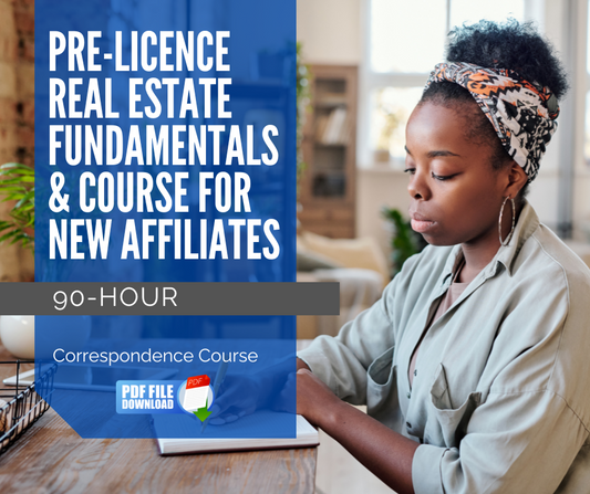 60-hour Pre- Licensing Course & 30-hour Course for New Affiliates Package (Correspondence)