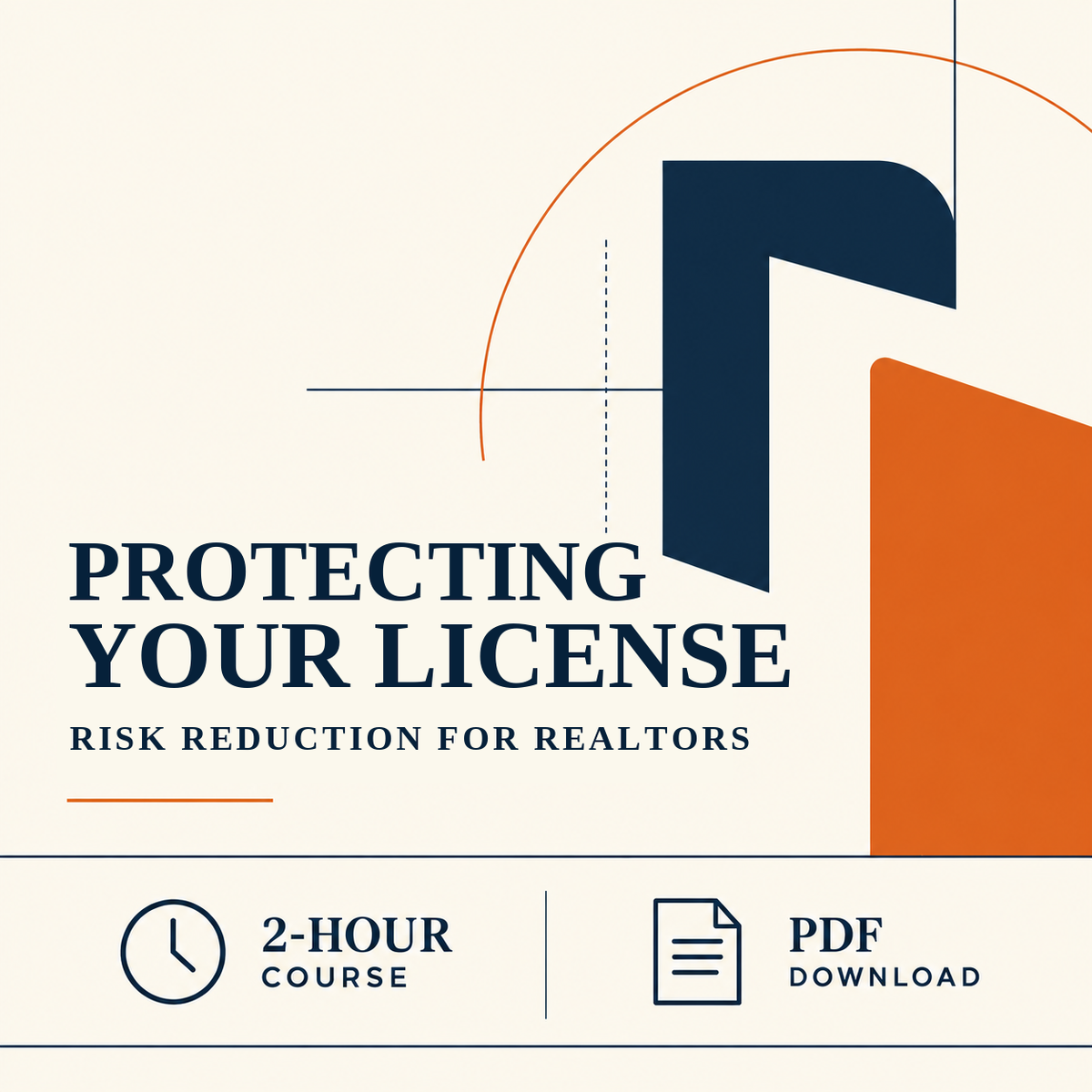 2 HR- Protecting Your License: Risk Reduction for Realtors
